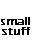 small